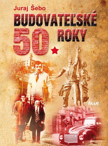 Obrázok Budovateľské 50. roky