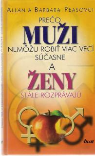 Obrázok Prečo muži nemôžu robiť viac vecí súčasne, a ženy stále rozprávajú, 2. vyd.