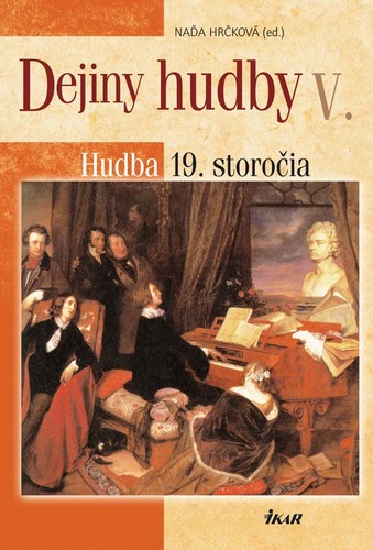 Obrázok Dejiny hudby V. - Hudba 19. storočia