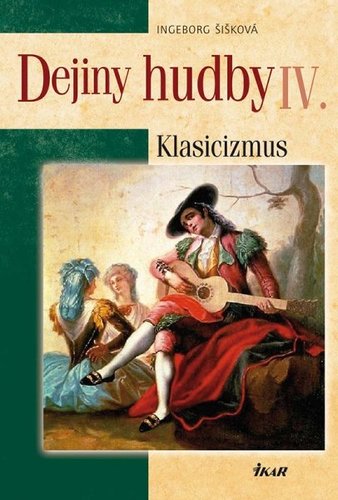 Obrázok Dejiny hudby IV. - Klasicizmus