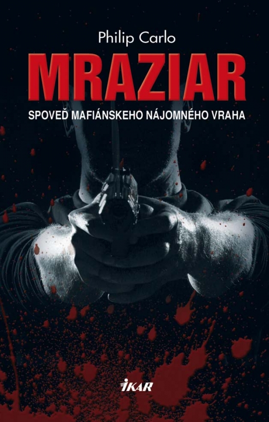 Obrázok Mraziar. Spoveď mafiánskeho nájomného vraha