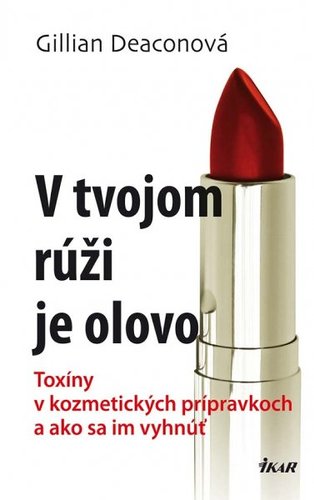 Obrázok V tvojom rúži je olovo