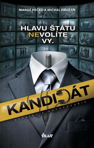 Obrázok Kandidát - Denníky z odpočúvania