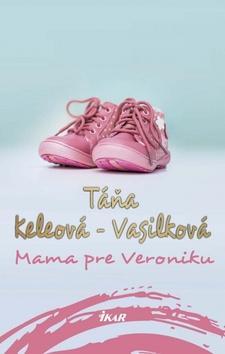 Obrázok Mama pre Veroniku, 2. vydanie