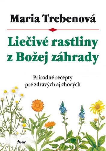 Obrázok Liečivé rastliny z Božej záhrady, 2. vydanie