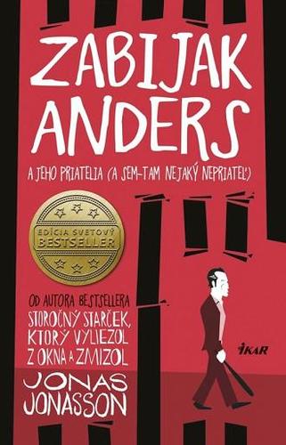 Obrázok Zabijak Anders a jeho priatelia