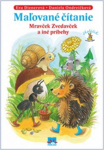 Obrázok Maľované čítanie - Mravček Zvedavček a iné príbehy