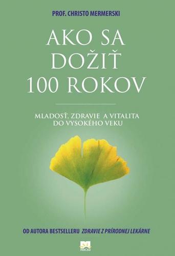 Obrázok Ako sa dožiť 100 rokov