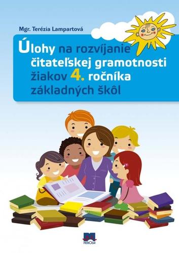 Obrázok Úlohy na rozvíjanie čitateľskej gramotnosti žiakov 4. ročníka základných škôl