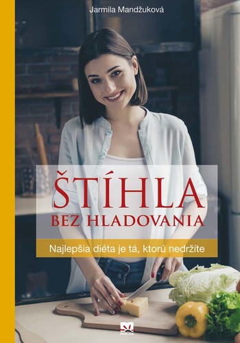 Obrázok Štíhla bez hladovania - Najlepšia diéta je tá, ktorú nedržíte