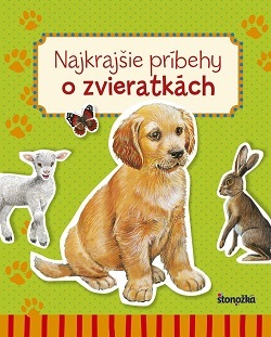 Obrázok Najkrajšie príbehy o zvieratkách