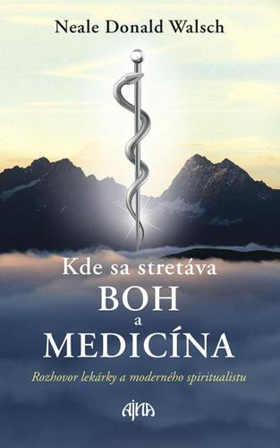 Obrázok Kde sa stretáva Boh a medicína