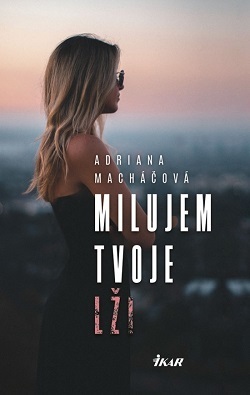 Obrázok Milujem tvoje lži