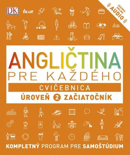 Obrázok Angličtina pre každého - Cvičebnica: Úroveň 2 Mierne pokročilý