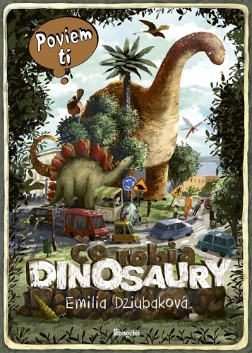 Obrázok Poviem ti: Čo robia dinosaury