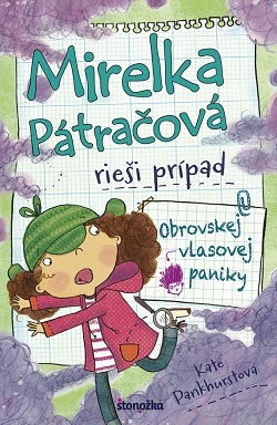 Obrázok Mirelka Pátračová rieši prípad Obrovskej vlasovej paniky