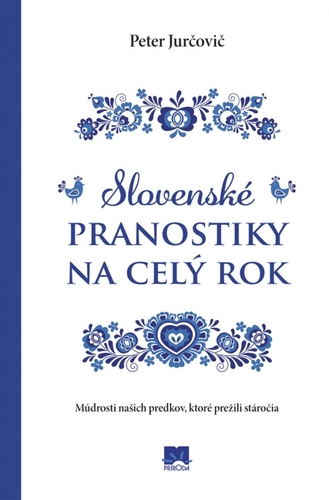 Obrázok Slovenské pranostiky na celý rok - Múdrosti našich predkov, ktoré prežili stáročia