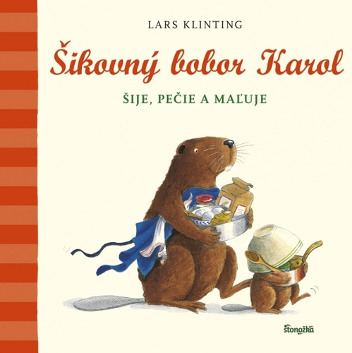 Obrázok Šikovný bobor Karol šije, pečie, maľuje