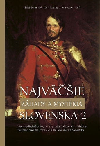 Obrázok Najväčšie záhady a mystériá Slovenska II