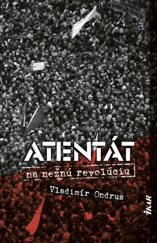 Obrázok Atentát na nežnú revolúciu, 2. vydanie