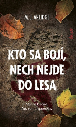 Obrázok Kto sa bojí, nech nejde do lesa