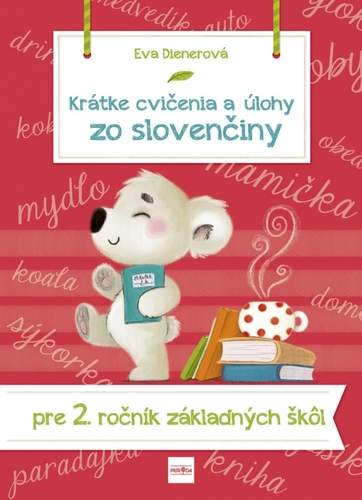 Obrázok Krátke cvičenia a úlohy zo slovenčiny pre 2. ročník ZŠ