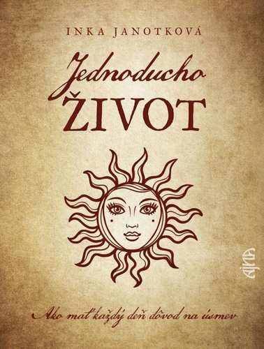 Obrázok Jednoducho život, Ako mať každý deň dôvod na úsmev