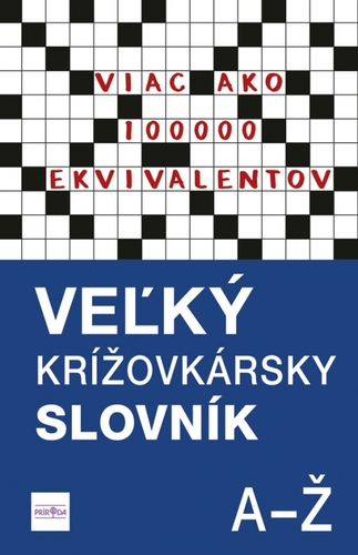 Obrázok Veľký krížovkársky slovník, A-Ž - Viac ako 100 000 ekvivalentov