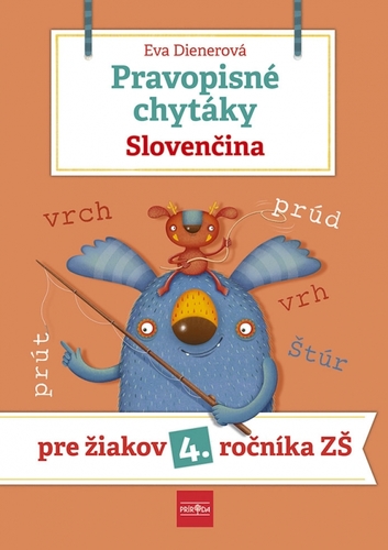 Obrázok Pravopisné chytáky, Slovenčina - Pre žiakov 4. ročníka základných škôl