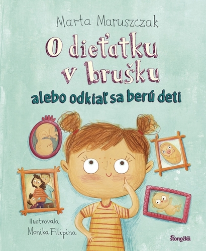 Obrázok O dieťatku v brušku alebo odkiaľ sa berú deti