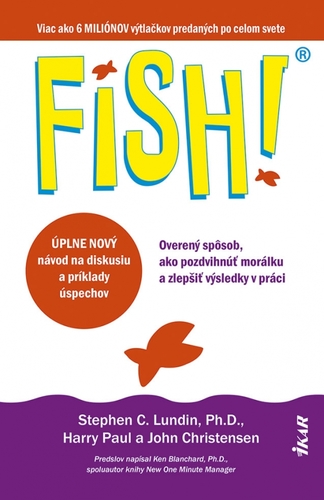 Obrázok FISH! Overený spôsob, ako pozdvihnúť morálku a zlepšiť výsledky v práci