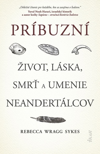 Obrázok Príbuzní: Život, láska, smrť a umenie neandertálcov