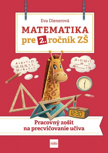 Obrázok Matematika pre 2. ročník ZŠ: Pracovný zošit  na  precvičovanie učiva