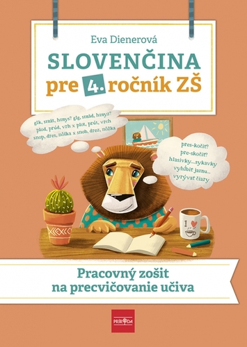 Obrázok Slovenčina pre 4. ročník ZŠ: Pracovný zošit  na  precvičovanie učiva