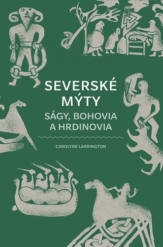 Obrázok Severské mýty: Ságy, bohovia a hrdinovia