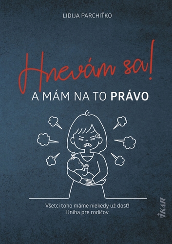 Obrázok Hnevám sa! A mám na to právo