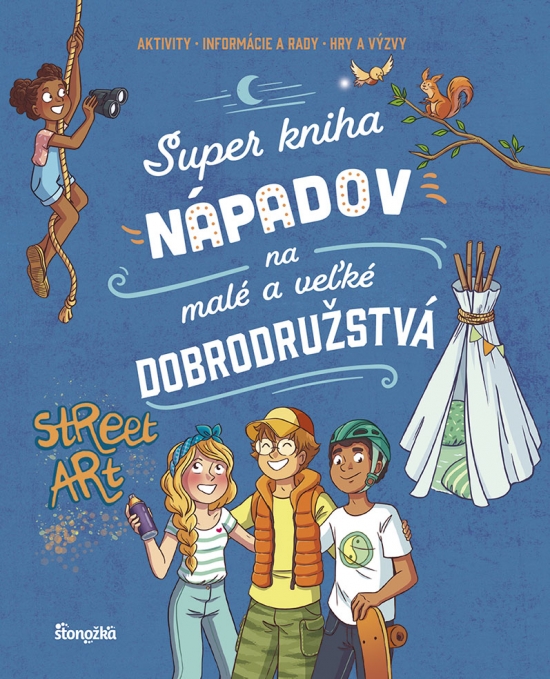 Obrázok Super kniha nápadov na malé a veľké dobrodružstvá