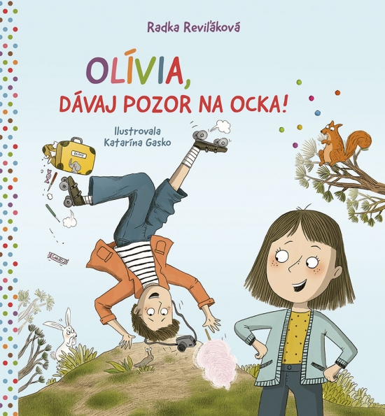 Obrázok Olívia, dávaj pozor na ocka!