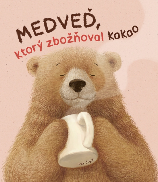 Obrázok Medveď, ktorý zbožňoval kakao