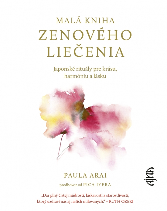 Obrázok Malá kniha zenového liečenia: Japonské rituály pre krásu, harmóniu a lásku
