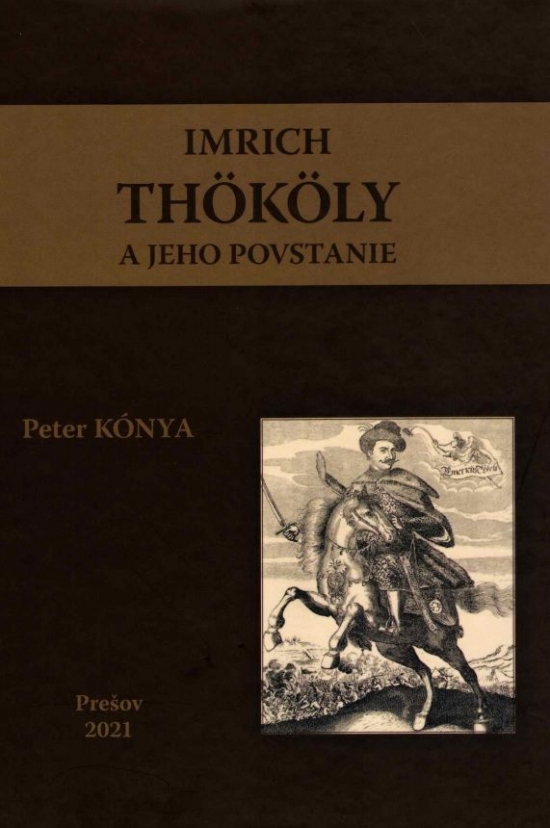 Obrázok Imrich Thököly a jeho povstanie