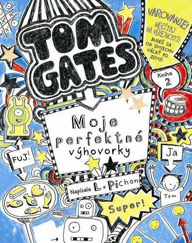 Obrázok Tom Gates 2:  Moje perfektné výhovorky