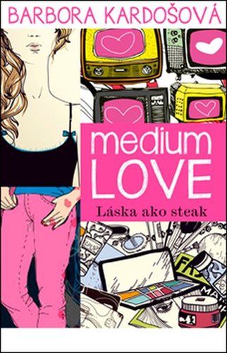 Obrázok Medium Love. Láska ako stejk