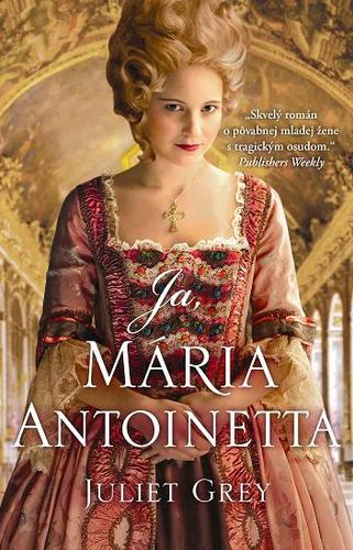 Obrázok Ja, Mária Antoinetta