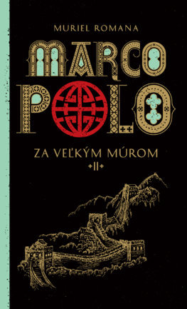 Obrázok Marco Polo 2. Za veľkým múrom