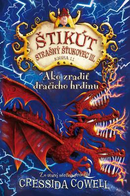 Obrázok Ako zradiť dračieho hrdinu (Štikút Strašný Šťukovec III., 11)