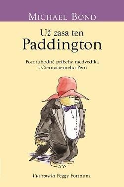 Obrázok Už zasa ten Paddington (Medvedík Paddington 5)