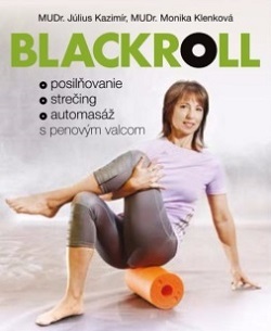 Obrázok Blackroll. Posilňovanie, strečing, automasáž