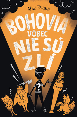 Obrázok Bohovia vôbec nie sú zlí (Bohovia vôbec nie sú zlí 1)