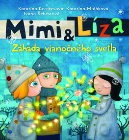 Obrázok Mimi a Líza. Záhada vianočného svetla